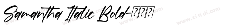 Samantha Italic Bold字体转换